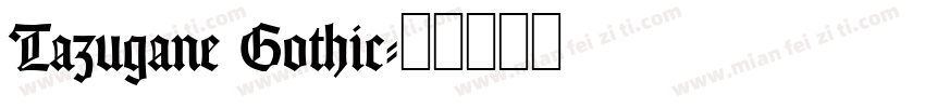 Tazugane Gothic字体转换